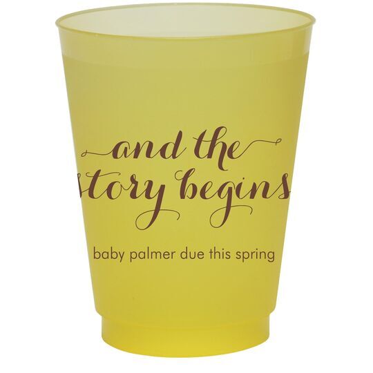 And the Story Begins Colored Shatterproof Cups